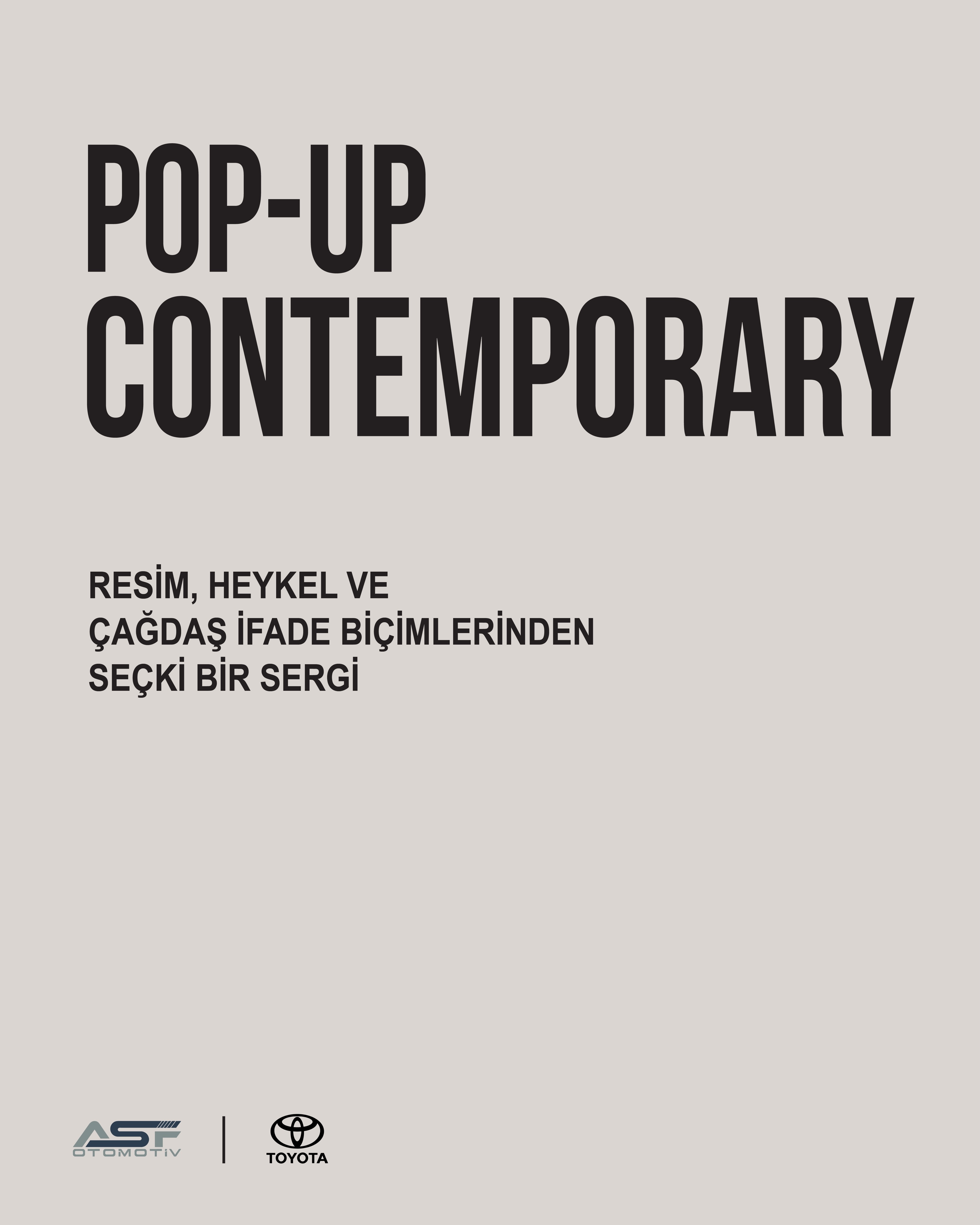 Pop-Up Contemporary  Resim, Heykel ve Çağdaş İfade Biçimlerinden Seçki Bir Sergi sergisinden görsel