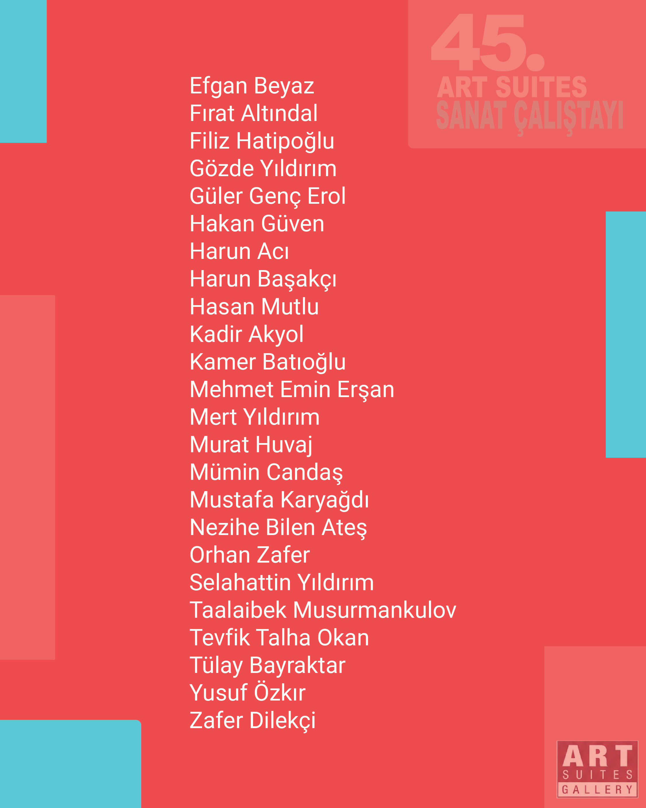 45. Art Suites Sanat Çalıştayı  sergisinden görsel