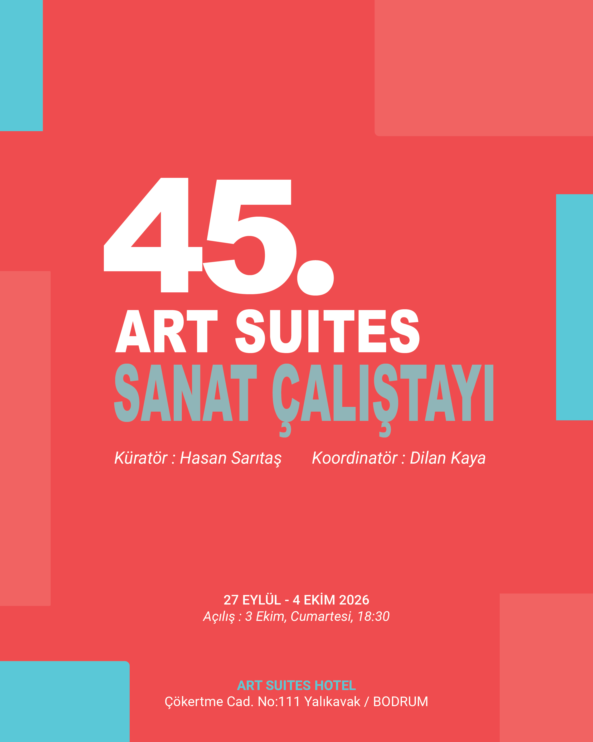 45. Art Suites Sanat Çalıştayı 
